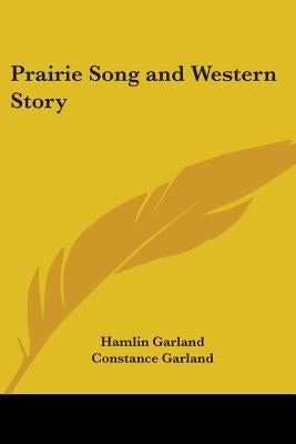 Prairie Song and Western Story by Garland, Hamlin
