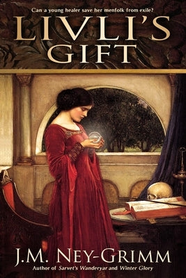 Livli's Gift by Ney-Grimm, J. M.