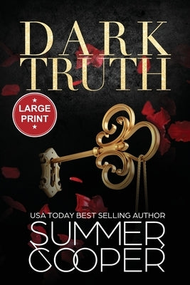 Dark Truth: A Billionaire Dark Contemporary Romance (Large Print) by Cooper, Summer