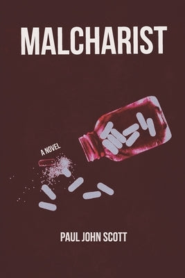 Malcharist by Scott, Paul John