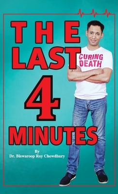 The Last 4 Minutes by Dr Chowdhury