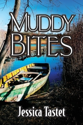 Muddy Bites by Tastet, Jessica