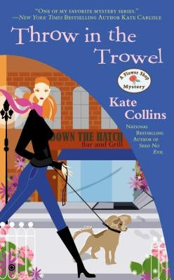 Throw in the Trowel by Collins, Kate