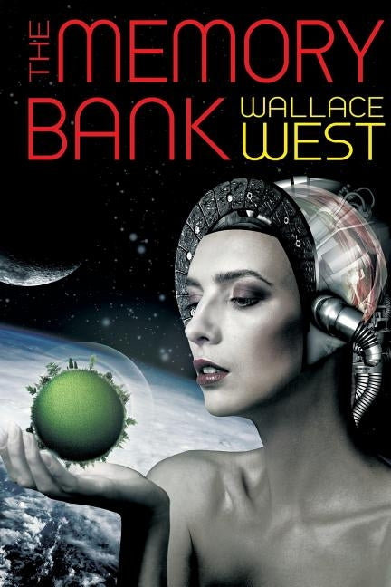 The Memory Bank by West, Wallace