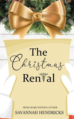 The Christmas Rental by Hendricks, Savannah