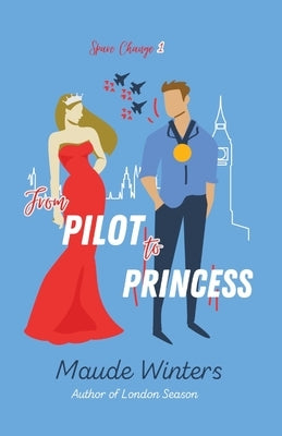 From Pilot to Princess by Winters, Maude