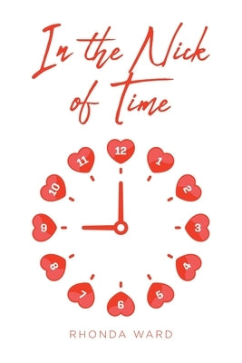 In the Nick of Time by Ward, Rhonda