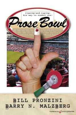 Prose Bowl by Malzberg, Barry N.