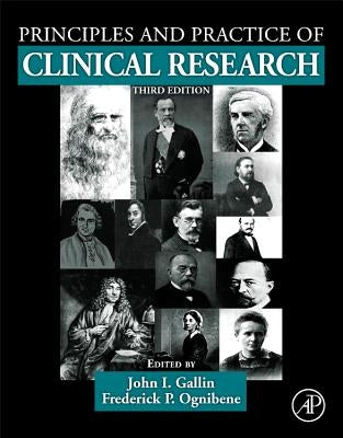 Principles and Practice of Clinical Research by Gallin, John I.