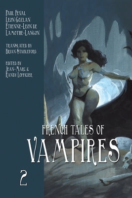 French Tales of Vampires (Volume 2) by Lofficier, Jean-Marc