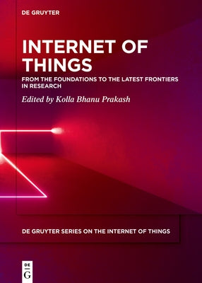 Internet of Things by Bhanu Prakash, Kolla