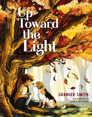 Up Toward the Light by Smith, Granger