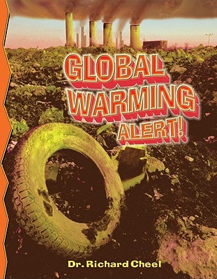 Global Warming Alert! by Cheel, Richard