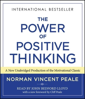 The Power of Positive Thinking: Ten Traits for Maximum Results by Peale, Norman Vincent