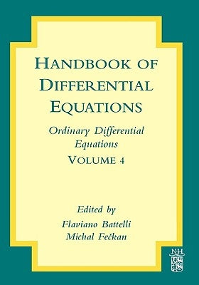 Handbook of Differential Equations: Ordinary Differential Equations: Volume 4 by Battelli, Flaviano