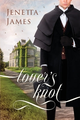 Lover's Knot by James, Jenetta