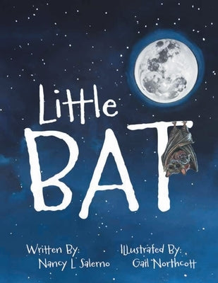 Little BAT by Salerno, Nancy L.