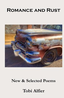 Romance and Rust by Alfier, Tobi