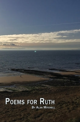 Poems for Ruth by Mitchell, Alan