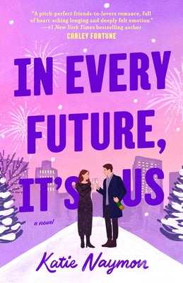 In Every Future, It's Us by Naymon, Katie