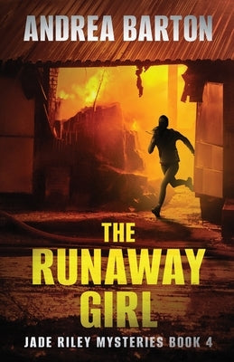 The Runaway Girl by Barton, Andrea