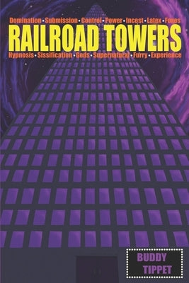 Railroad Towers by Tippet, Buddy
