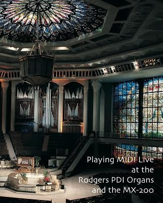 Playing MIDI Live At The Rodgers PDI Organs and the MX-200 by Jones Aago, Noel
