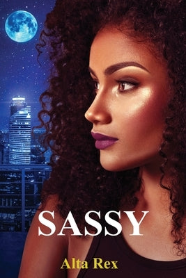 Sassy by Rex, Alta
