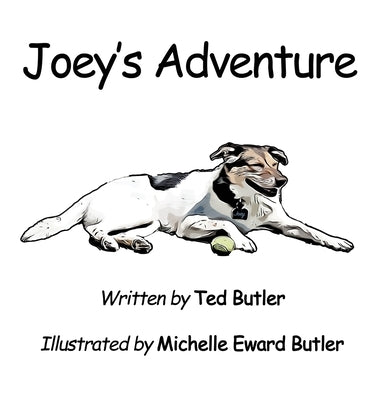 Joey's Adventure by Butler, Ted