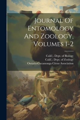 Journal Of Entomology And Zoology, Volumes 1-2 by (Claremont, Pomona College