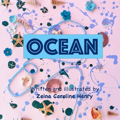 Ocean by Chammas, Danielle Marie