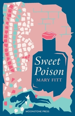 Sweet Poison by Fitt, Mary