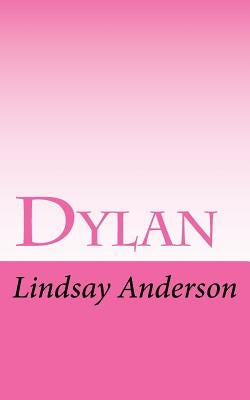 Dylan by Anderson, Lindsay