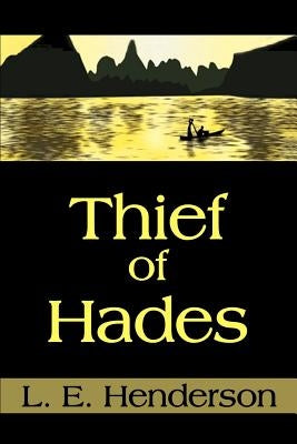 Thief of Hades by Henderson, L. E.