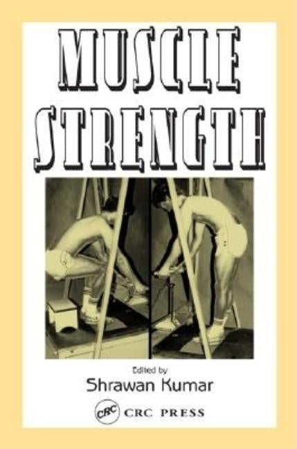 Muscle Strength by Kumar, Shrawan