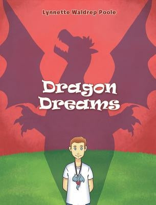 Dragon Dreams by Waldrep Poole, Lynnette