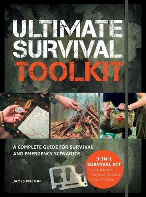 Ultimate Survival Toolkit by Walton, James
