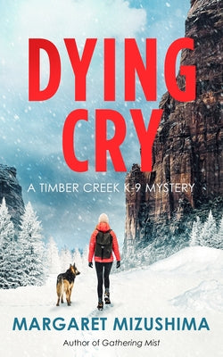 Dying Cry by Mizushima, Margaret