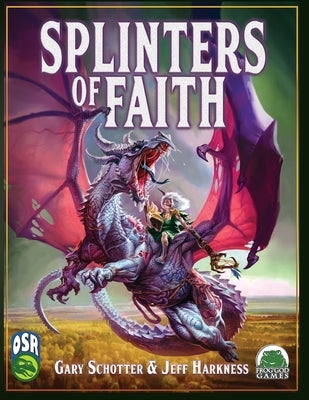 Splinters of Faith 2022 OSR PB by Schotter, Gary