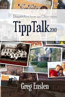 Tipp Talk 2010 by Enslen, Greg