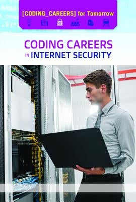Coding Careers in Internet Security by Shoup, Kate