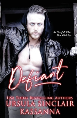 Defiant by Sinclair, Ursula