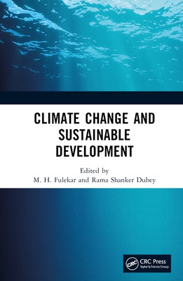 Climate Change and Sustainable Development by Fulekar, M. H.