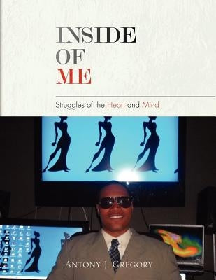 Inside of Me by Gregory, Antony J.