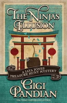 The Ninja's Illusion by Pandian, Gigi