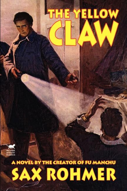 The Yellow Claw by Rohmer, Sax