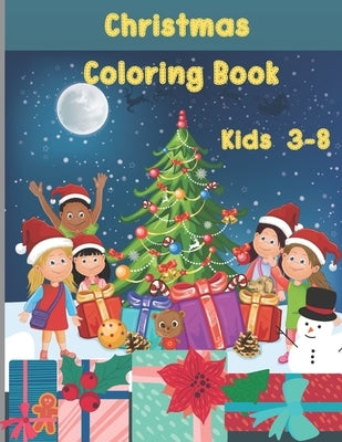 Toddlers Easy Christmas Coloring Book: Simple Fun Large Image for kids age between 3-8. by Soren, Asha Rani