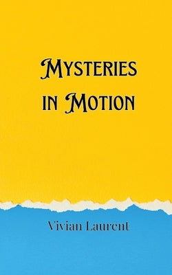 Mysteries in Motion by Davenport, Alec