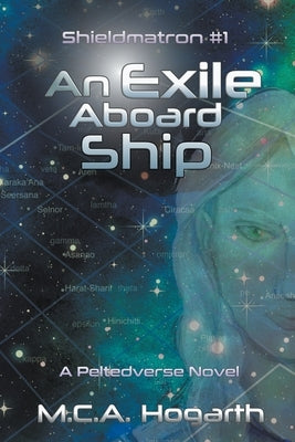 An Exile Aboard Ship by Hogarth, M. C. a.