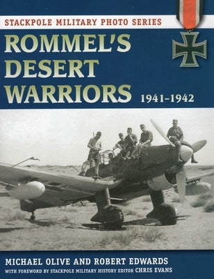 Rommel's Desert Warriors by Olive, Michael